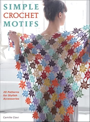 Imagen de archivo de Simple Crochet Motifs : 20 Patterns for Stylish Accessories a la venta por Better World Books: West