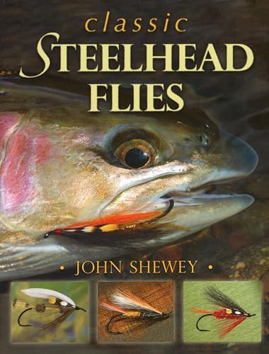 Stock image for Classic Steelhead Flies for sale by Better World Books: West