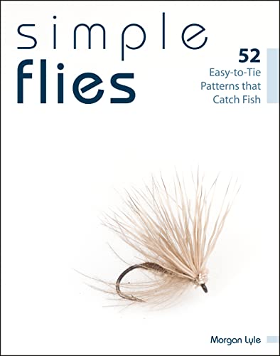 9780811713566: Simple Flies: 52 Easy-To-Tie Patterns That Catch Fish