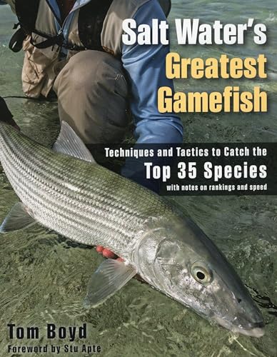 Stock image for Salt Water's Greatest Gamefish: Techniques and Tactics to Catch the Top 35 Species for sale by Michael Lyons