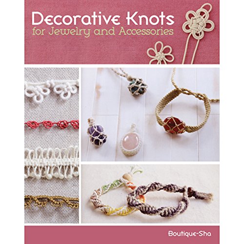 Imagen de archivo de Decorative Knots for Jewelry and Accessories a la venta por Half Price Books Inc.