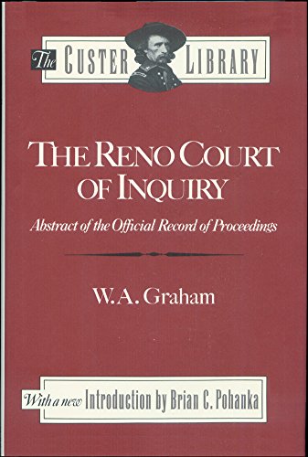 Imagen de archivo de The Reno Court of Inquiry: Abstract of the Official Record of Proceedings a la venta por North Slope Books