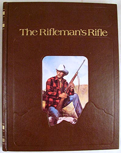 9780811714242: The Rifleman's Rifle