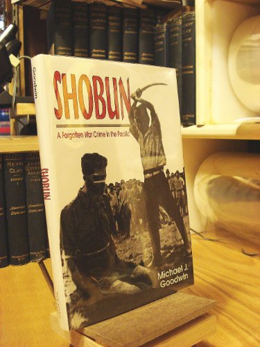 Stock image for Shobun, A Forgotten War Crime in the Pacific for sale by Granada Bookstore,            IOBA