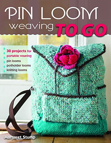 Stock image for Pin Loom Weaving to Go: 30 Projects for Portable Weaving for sale by Half Price Books Inc.