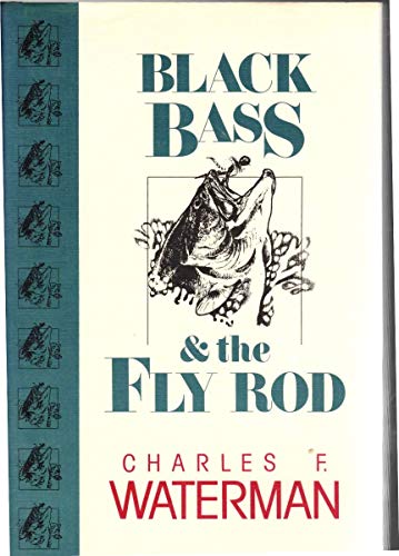 Imagen de archivo de Black Bass and the Fly Rod a la venta por Better World Books: West