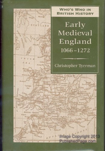 Stock image for Who's Who in Early Medieval England: 1066-1272 (Who's Who in British History) for sale by SecondSale