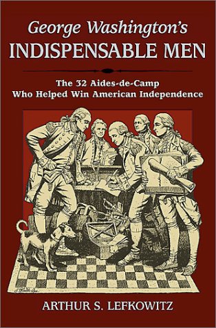 Imagen de archivo de George Washington's Indispensable Men a la venta por GoldenWavesOfBooks