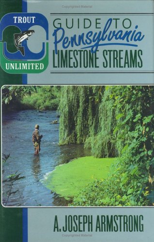 9780811716512: Trout Unlimited's Guide to Pennsylvania Limestones Streams