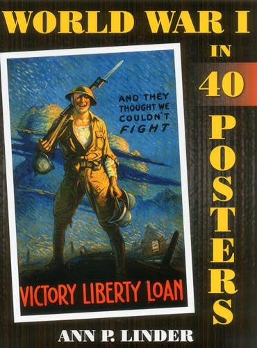 Imagen de archivo de World War I in 40 Posters a la venta por Bookmans