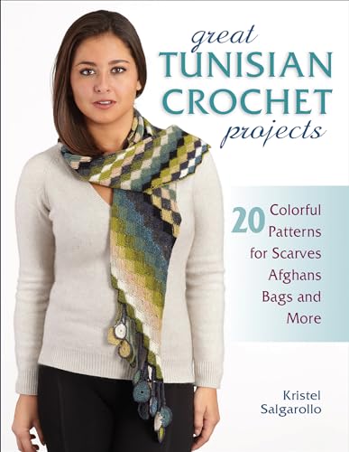 Beispielbild fr Great Tunisian Crochet Projects: 20 Colorful Patterns for Scarves, Afghans, Bags and More zum Verkauf von Lakeside Books