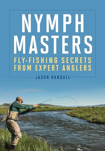 9780811716796: Nymph Masters: Fly-Fishing Secrets from Expert Anglers