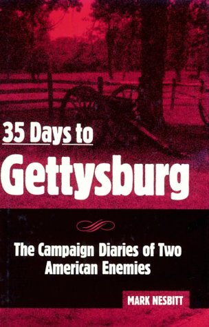 Imagen de archivo de 35 Days to Gettysburg a la venta por SecondSale