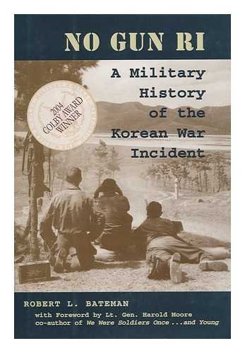 Stock image for No Gun Ri: A Military History of the Korean War Incident for sale by ThriftBooks-Dallas