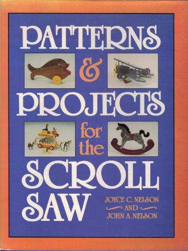 Imagen de archivo de Patterns & Projects for the Scroll Saw a la venta por ThriftBooks-Atlanta