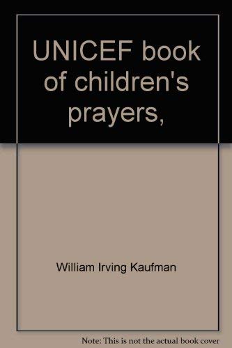 Imagen de archivo de UNICEF BOOK OF CHILDREN'S PRAYERS a la venta por Karen Wickliff - Books