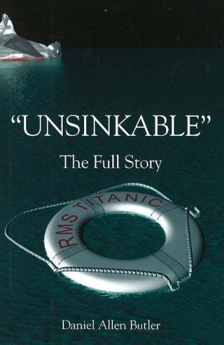 Stock image for Unsinkable": The Full Story of RMS Titanic for sale by Abacus Bookshop