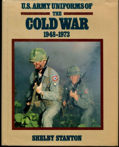 U.S. Army Uniforms of the Cold War 1948-1973.
