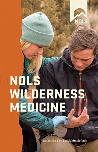 Imagen de archivo de NOLS Wilderness Medicine (NOLS Library) a la venta por Jenson Books Inc