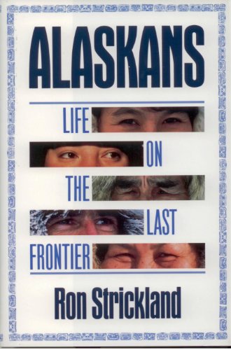 Alaskans: Life on the Last Frontier