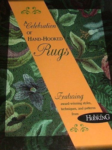 9780811718677: A Celebration of Hand Hooked Rugs
