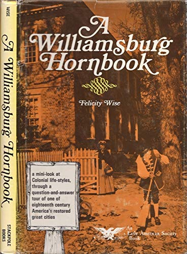 Imagen de archivo de Williamsburg Hornbook a la venta por Lowry's Books