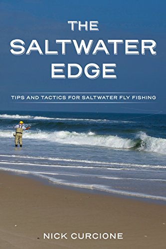 Beispielbild fr The Saltwater Edge: Tips and Tactics for Saltwater Fly Fishing zum Verkauf von Michael Lyons