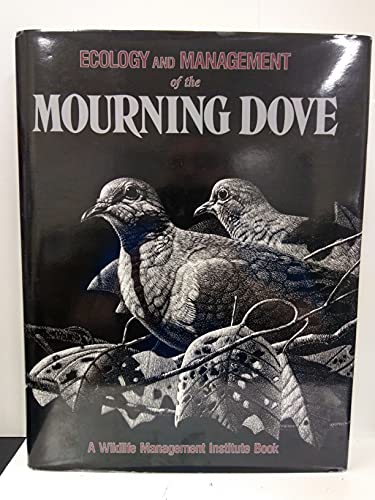 9780811719407: Ecology & Management of the Mourning Dove