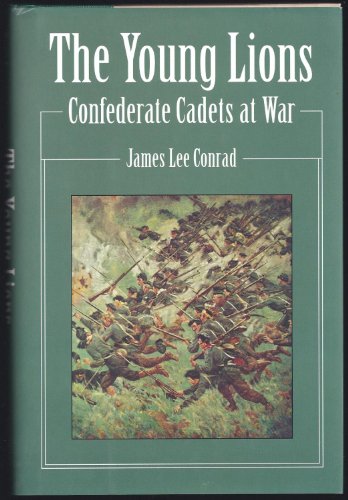 9780811719759: The Young Lions: Confederate Cadets at War