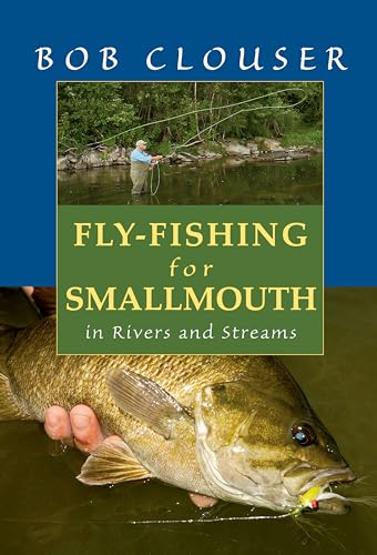 Stock image for Fly-fishing for Smallmouth: In Rivers and Streams for sale by Revaluation Books