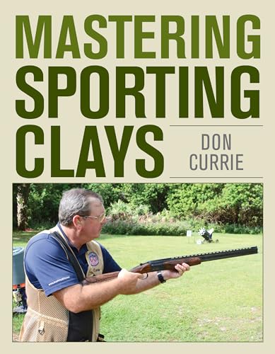 Imagen de archivo de MASTERING SPORTING CLAYS Format: Hardcover a la venta por INDOO