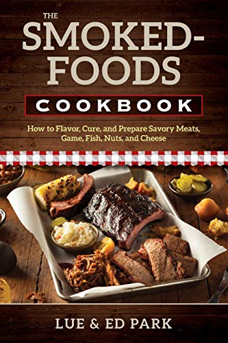 9780811719995: The Smoked-Foods Cookbook: How to Flavor, Cure, and Prepare Savory Meats, Game, Fish, Nuts, and Cheese