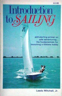 9780811720328: Introduction to Sailing [Paperback] by Mitchell, Leeds