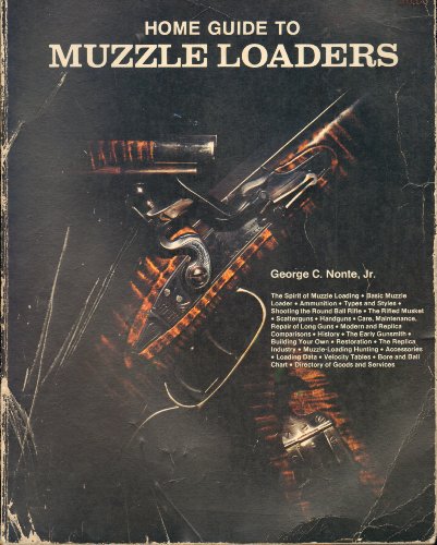 Beispielbild fr Home Guide to Muzzle Loaders zum Verkauf von Booksavers of Virginia