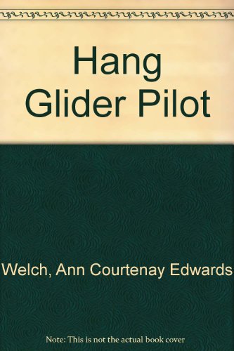 Imagen de archivo de Hang Glider Pilot a la venta por Wonder Book