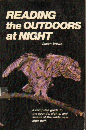 Beispielbild fr Reading the Outdoors at Night zum Verkauf von ThriftBooks-Dallas