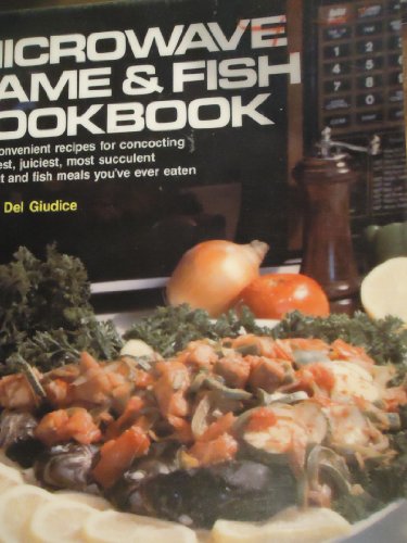 Microwave Game & Fish Cookbook