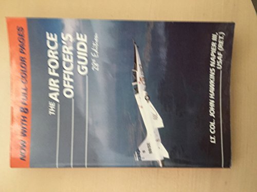 Imagen de archivo de Air Force Officer's Guide: 28th Edition a la venta por Amazing Books Pittsburgh