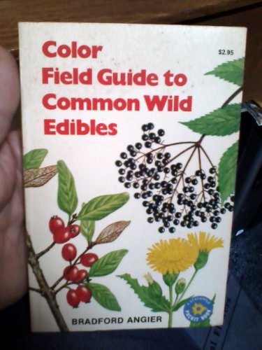 Beispielbild fr Color field guide to common wild edibles zum Verkauf von Wonder Book