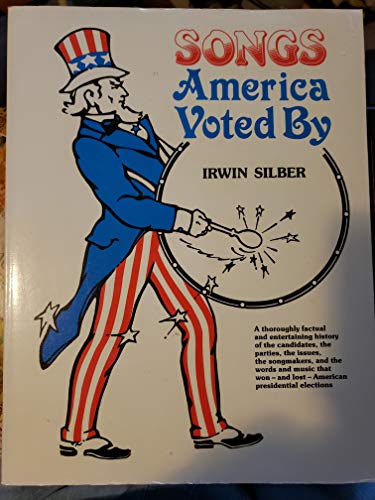 Beispielbild fr Songs America Voted By zum Verkauf von Books to Die For