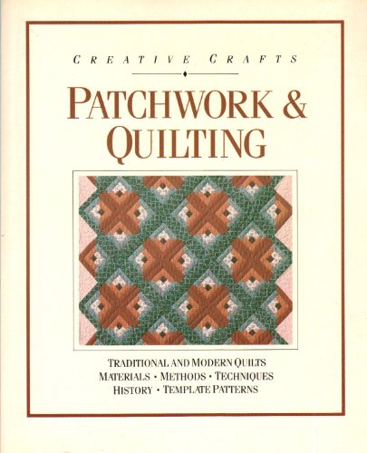 Stock image for Patchwork & Quilting (Creative Crafts) for sale by WorldofBooks