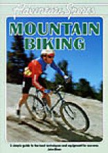 Stock image for Adventure Sports: Mountain Biking (Adventure Sports Series) for sale by SecondSale