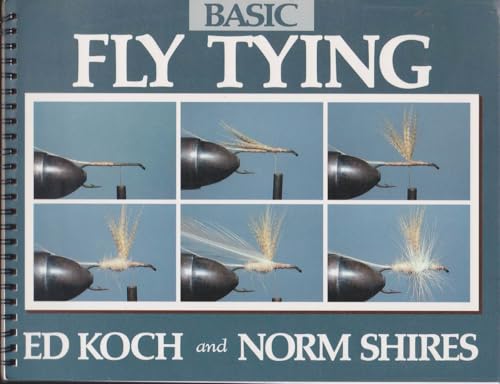 Beispielbild fr BASIC FLY TYING. By Ed Koch and Norm Shires. zum Verkauf von Coch-y-Bonddu Books Ltd