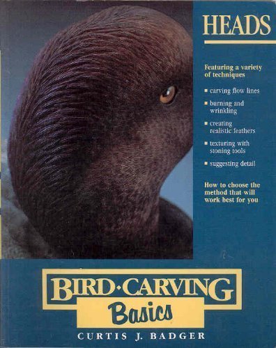 Stock image for Heads (Bird Carving Basics Series, Vol. 3) for sale by Wonder Book