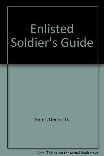 Enlisted Soldier's Guide 2nd Edition