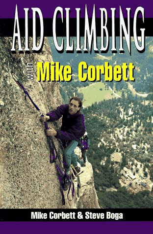 Stock image for Aid Climbing with Mike Corbett for sale by Better World Books: West