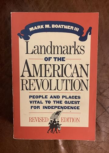 9780811724319: Landmarks of the American Revolution: People and Places Vital to the Quest for Independence