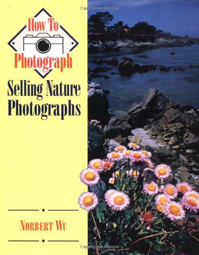 Beispielbild fr Selling Nature Photographs zum Verkauf von Better World Books: West