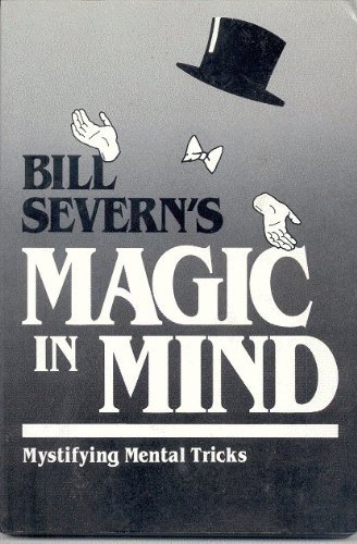 Stock image for Bill Severn's Magic Mind for sale by Half Price Books Inc.