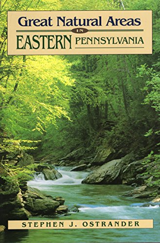 Beispielbild fr Great Natural Areas of Eastern Pennsylvania zum Verkauf von WorldofBooks